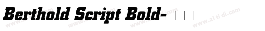 Berthold Script Bold字体转换